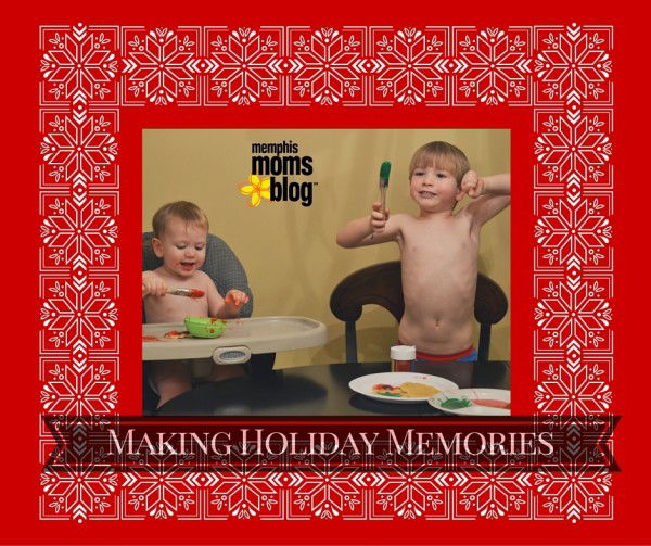 Making Holiday Memories