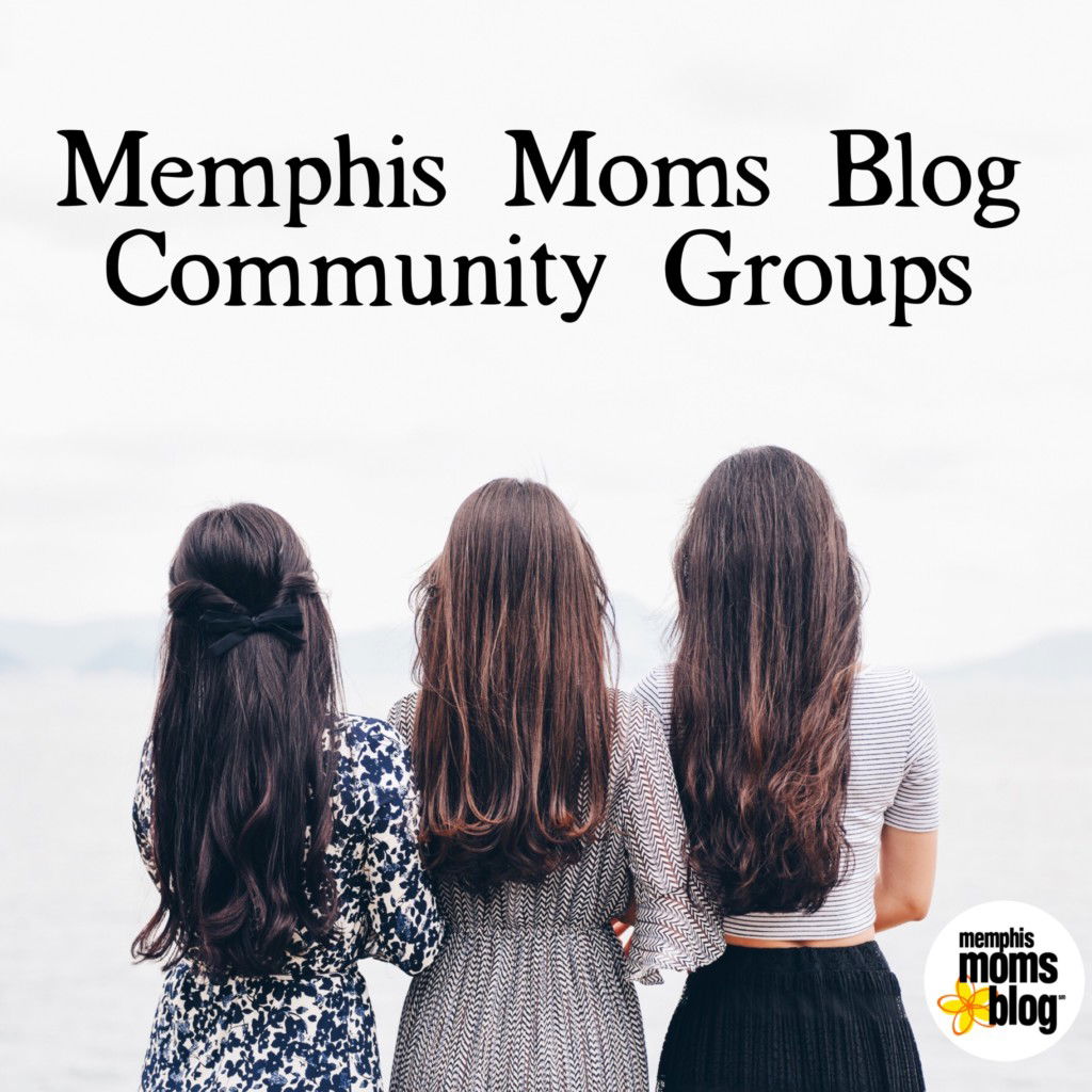 Memphis Moms Blog Community Groups