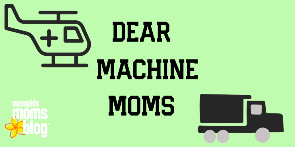 Memphis Moms Blog dear machine moms